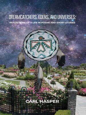 cover image of Dreamcatchers, Edens, and Universes